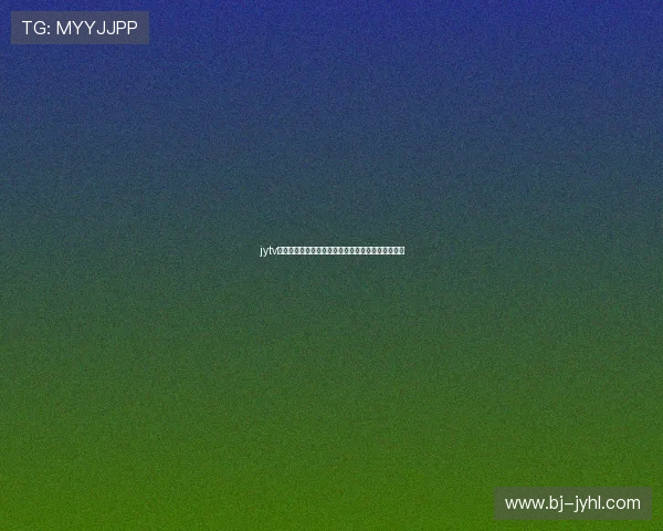 jytv鲸鱼体育全面解析最新赛事动态与精彩精彩瞬间汇总